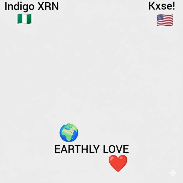 Indigo XRN -Earthly Love (feat. Kxse!)