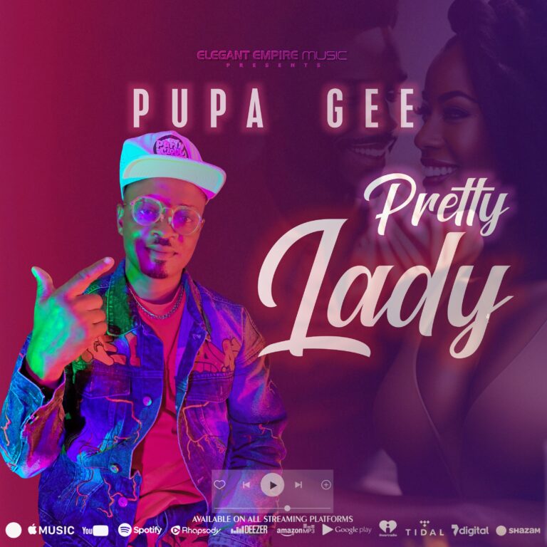 Pupa Gee – Pretty Lady